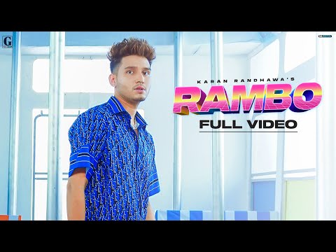 RAMBO : Karan Randhawa (Official Video) Satti Dhillon | Punjabi Song 2021 | GK Digital | GeetMP3