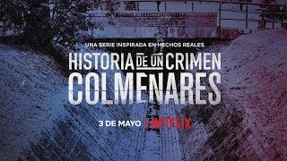Historia de un Crimen: Colmenares | Tráiler | Netflix