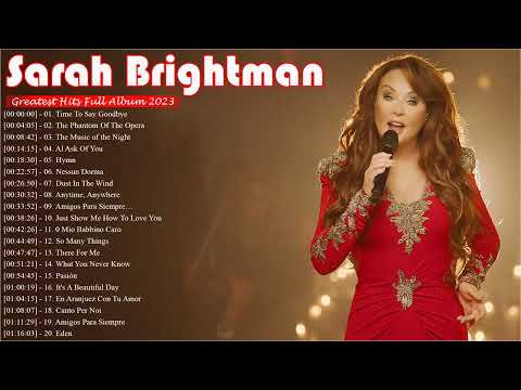Sarah Brightman Greatest Hits Full Album 2023 - The Best Of Sarah Brightman