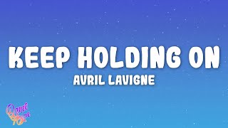 Avril Lavigne - Keep Holding On
