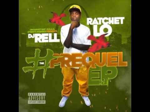 Ratchet Lo - Let That Banger Rang ft Lil E & Bat Beats Cash Prod. By Trunk Killers