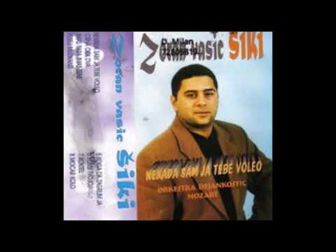 Zoran Vasić Šiki - I Ti Kao Vino Odnese Mi Dušu