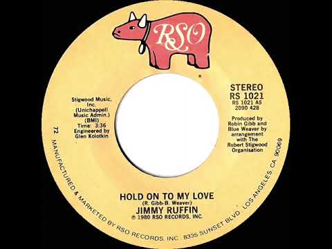 1980 HITS ARCHIVE: Hold On To My Love - Jimmy Ruffin (stereo 45)