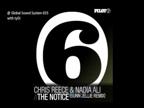 Chris Reece & Nadia Ali - The Notice (Sunn Jellie Remix)