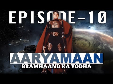AARYAMAAN || Bramhaand Ka Youdha || Episode 10 || MUKESH KHANNA ||