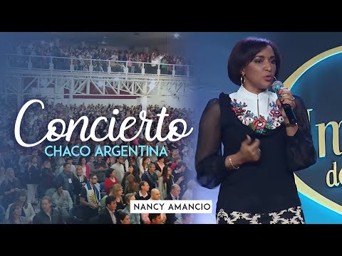 Nancy Amancio - Concierto En Vivo - Chaco Argentina