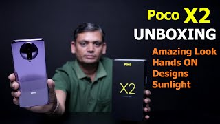 Poco X2 Unboxing, Amazing Sunlight Looks, Hands on, Display Quality &amp; Designs