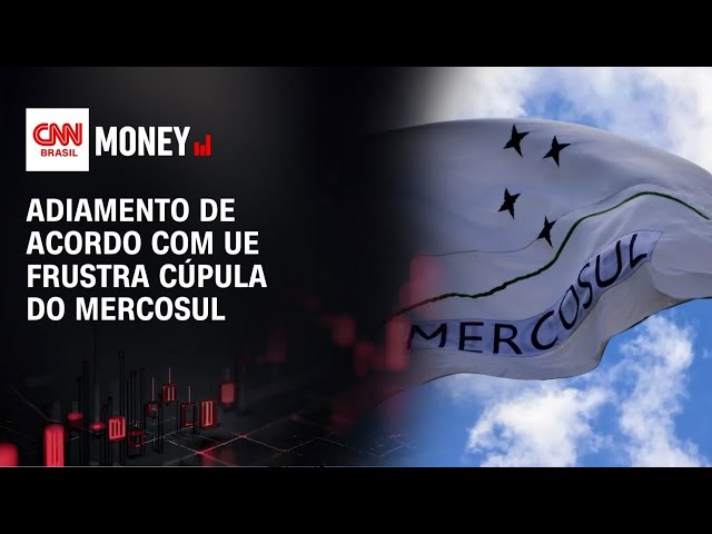 Adiamento de acordo com UE frustra cúpula do Mercosul | MONEY NEWS