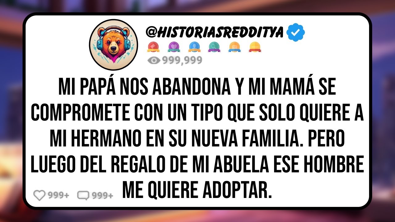 Mi PAPÁ Nos Abandona y mi MAMÁ se Compromete con un Tipo que Solo Quiere a mi HERMANO en su Nue...
