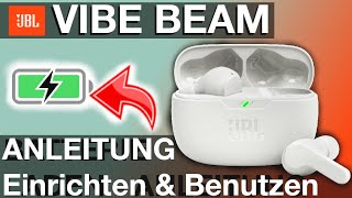Anleitung für JBL Vibe Beam Ohrhörer (How to für Anfänger)