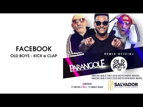 BANDA PARANGOLÉ - ABAIXA QUE É TIRO (OLD BOYS REMIX)