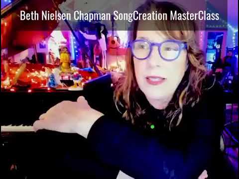 SongCreation MasterClass With Beth Nielsen Chapman