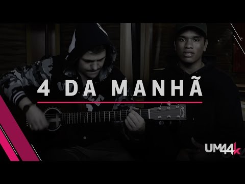 4 Da Manhã - Um44k