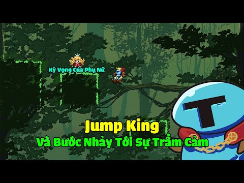Jump King Và Bước Nhảy Tới Sự Trầm Kảm