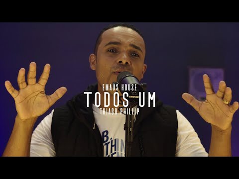 Todos Um - Kemuel, Dilsinho | COVER | Tiago Phillip - Emaús House