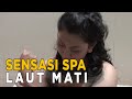 Kali Ini Kita Dimudahkan Bila Ingin Mencoba Spa Laut Mati JELANG SIANG