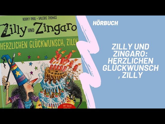 Vídeo relacionado con Zilly und Zingaro. Herzlichen Glückwunsch, Zilly!: Vierfarbiges Bilderbuch