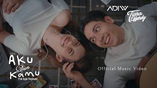 Download lagu Adiw, Tiara Effendy - Aku Dan Kamu (Tak Ingin Terpisah) |   mp3