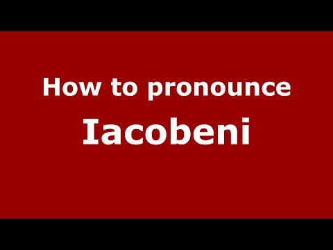 How to pronounce Iacobeni (Romanian/Romania)  - PronounceNames.com