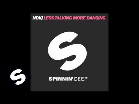 NDKj - Less Talking More Dancing (Original Mix)