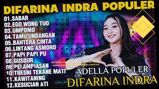 Download lagu OM ADELLA TERBARU 2025 | DIFARINA INDRA - SABAR,EGO WONG TUO,BAHTERA CINTA PU mp3