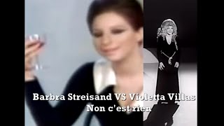 Violetta Villas VS Barbra Streisand - Non c&#39;est rien