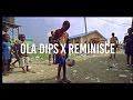 Oladips - Bounce feat. Reminisce (Official Video)