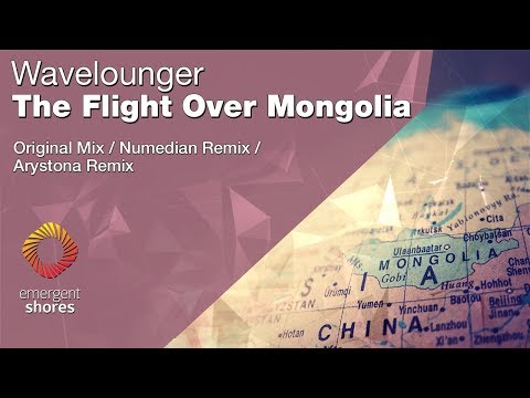 Wavelounger - The Flight Over Mongolia (Arystona Remix) [Emergent Shores]