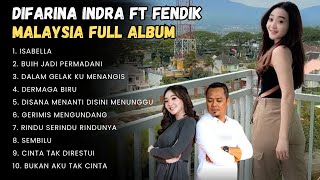 Download lagu DIFARINA INDRA ft FENDIK - ISABELLA || FULL ALBUM LAGU MALAYSIA KOPLO mp3 Download lagu DIFARINA INDRA ft FENDIK - ISABELLA || FULL ALBUM LAGU MALAYSIA KOPLO mp3
