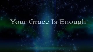 Your Grace Is Enough - W/ Lyrics  = Christian Worship song - Christian Puzzlewise