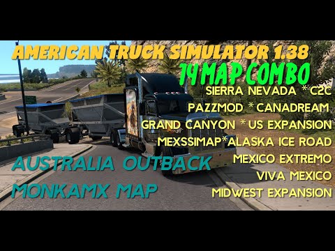 ATS 1.38 * 14 Maps Combo (Incl. Australia Outback, MONKAMX, Alaska) - 3 minute setup guide