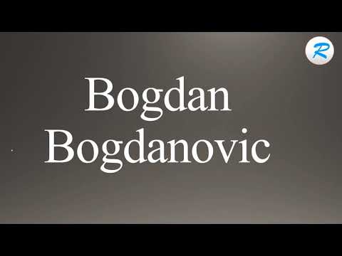How to pronounce Bogdan Bogdanovic