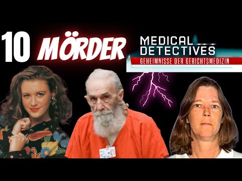 10 der schlimmsten Mörder aus medical detectives | Mörder Doku