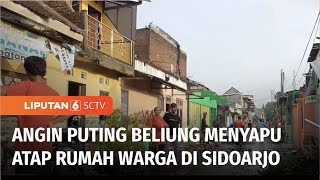 Download lagu Dampak Angin Puting Beliung Sidoarjo, 150 Rumah Warga Rusak di Bagian Atap | Liputan 6 mp3 Download lagu Dampak Angin Puting Beliung Sidoarjo, 150 Rumah Warga Rusak di Bagian Atap | Liputan 6 mp3