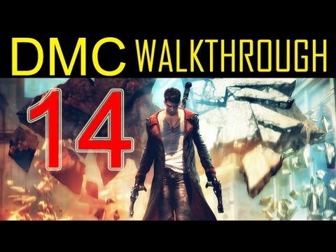 DMC walkthrough - part 14 Devil may cry walkthrough part 14 PS3 XBOX PC 2013 "DMC walkthrough part 1"