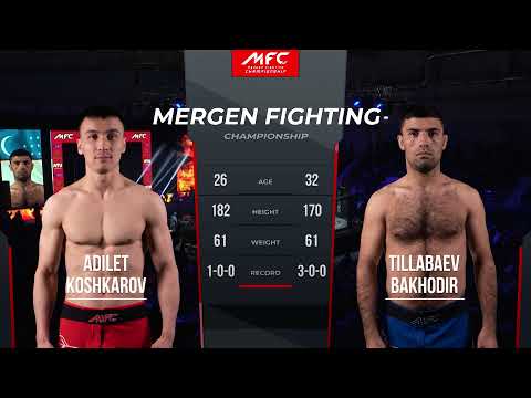 MFC 2 / Adilet Koshkarov - Bakhodir Tillabayev