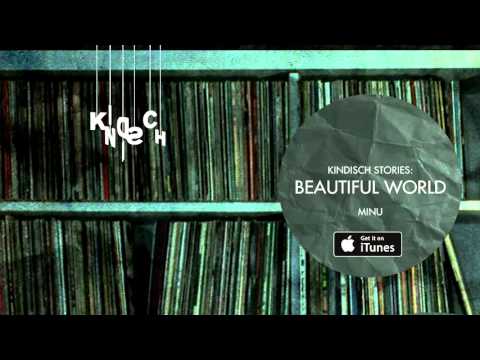 MINU - Kindisch Stories: Beautiful World (Teaser)