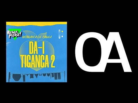 Gheboasa x Lil Cagula x Beach Please! - DĂ-I ȚIGANCA 2 (Official Audio)