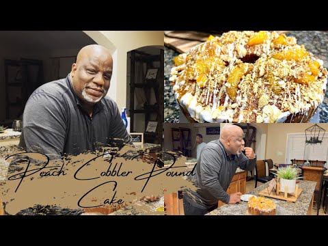 HOW TO MAKE A PEACH COBBLER POUND CAKE + RECIPE | UNCLE ROOSEVELT REACTION