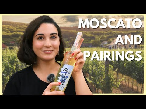 Moscato - Wine Tasting Tips and Pairings