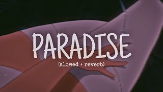 PARADISE- OFENBACH &amp; BENJAMIN INGROSSO (slowed + reverb)