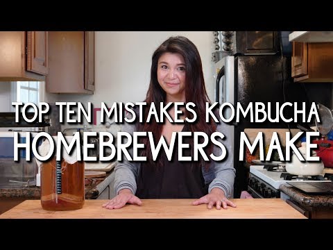 Top 10 Mistakes Kombucha Home Brewers Make