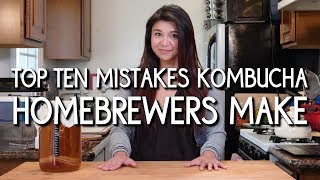 Top 10 Mistakes Kombucha Home Brewers Make