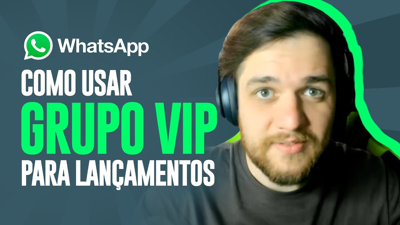 WhatsApp: Como Usar Grupo Vip para Lançamentos (com Link Dinâmico)