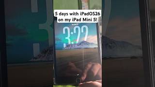 My 5 day experience with my iPad Mini 5 running #ipados26 update. What I like, I didn't like. #apple