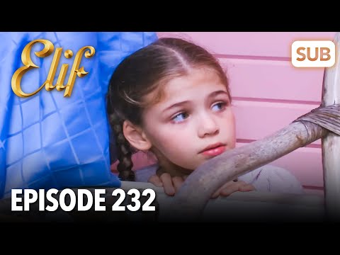Elif Episode 232 | English Subtitle