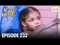 Elif Episode 232 | English Subtitle