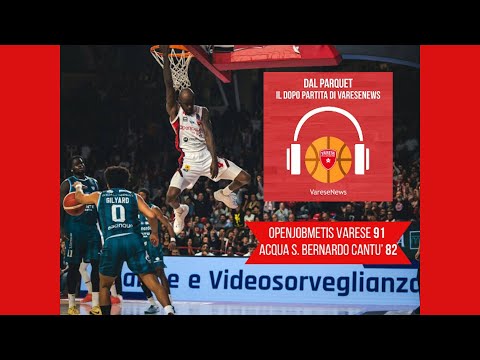 “Dal Parquet”: Openjobmetis – Acqua San Bernardo 91-82