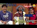 Tujhe Sab Pata Hai Meri Maa By Dr Gulati Best Most Funny Comedy