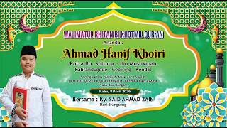 Download lagu Live Streaming Walimatul Khitan & Khotmil Qur’an “AHMAD HANIF KHOIRI” Putra Bp. Sutomo&Ibu Musokipah mp3 Download lagu Live Streaming Walimatul Khitan & Khotmil Qur’an “AHMAD HANIF KHOIRI” Putra Bp. Sutomo&Ibu Musokipah mp3
